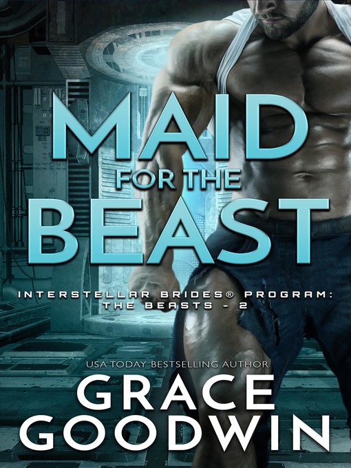 Title details for Maid for the Beast by Grace Goodwin - Available